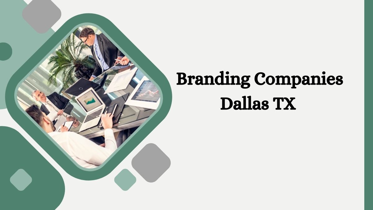 branding companies Dallas TX